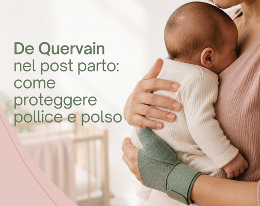 De Quervain nel post parto: come proteggere pollice e polso